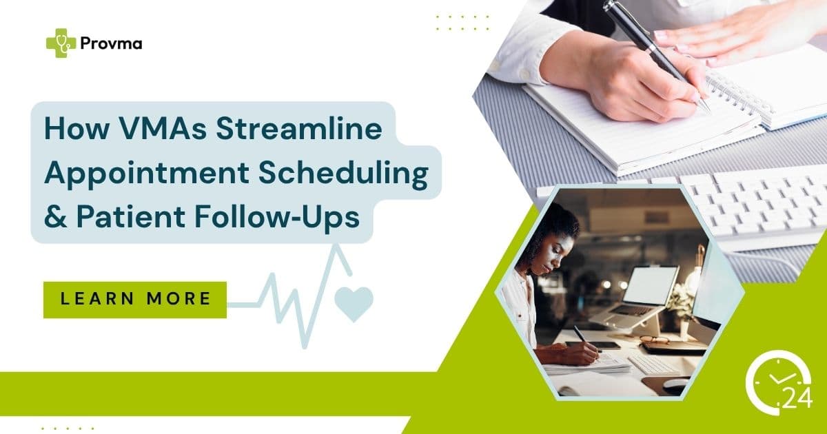 How VMAs Streamline Appointment Scheduling & Patient Follow‑Ups