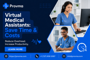 Virtual Medical Assistants Save Time & Costs