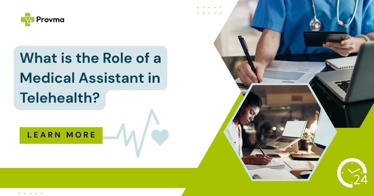 What is the Role of a Medical Assistant in Telehealth?