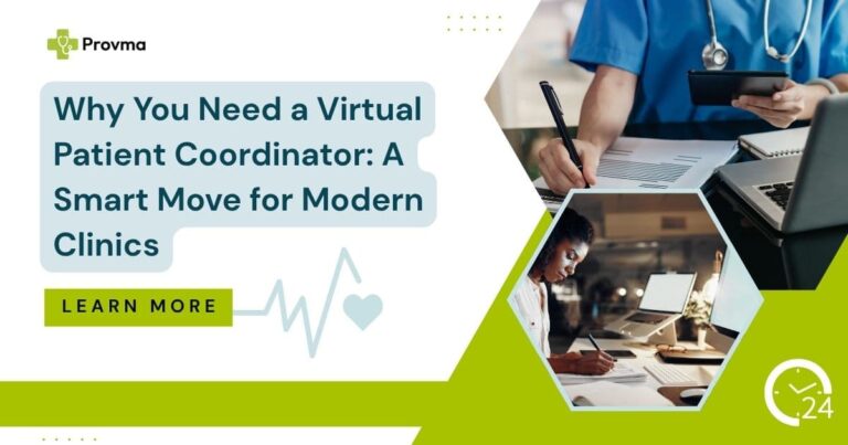 Why You Need a Virtual Patient Coordinator: A Smart Move for Modern Clinics